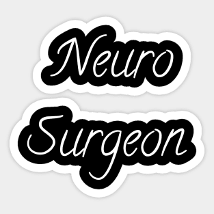 Neuro Surgeon Sticker